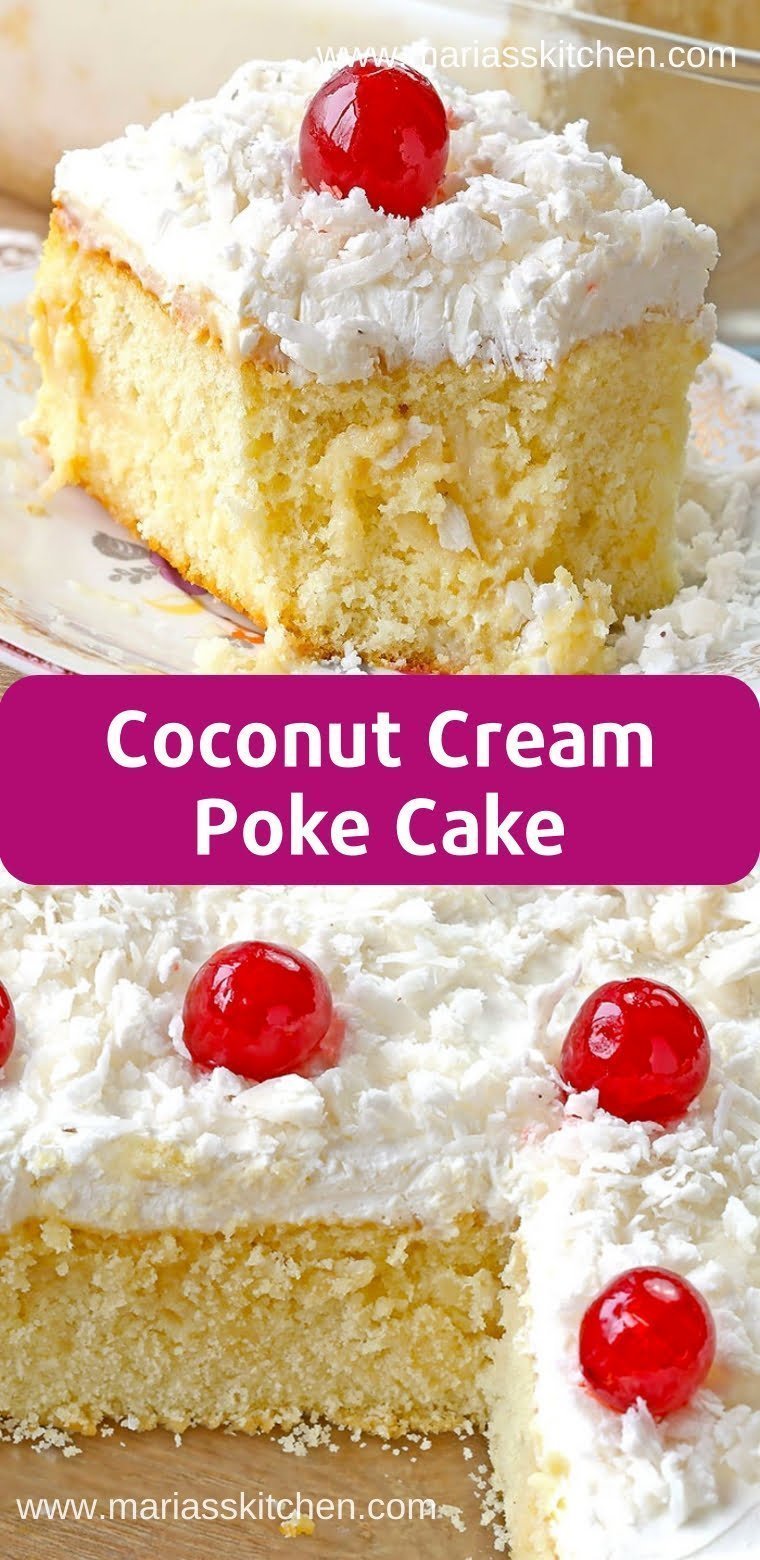 Easy Coconut Cream Poke Cake Recipe - Maria's Kitchen
