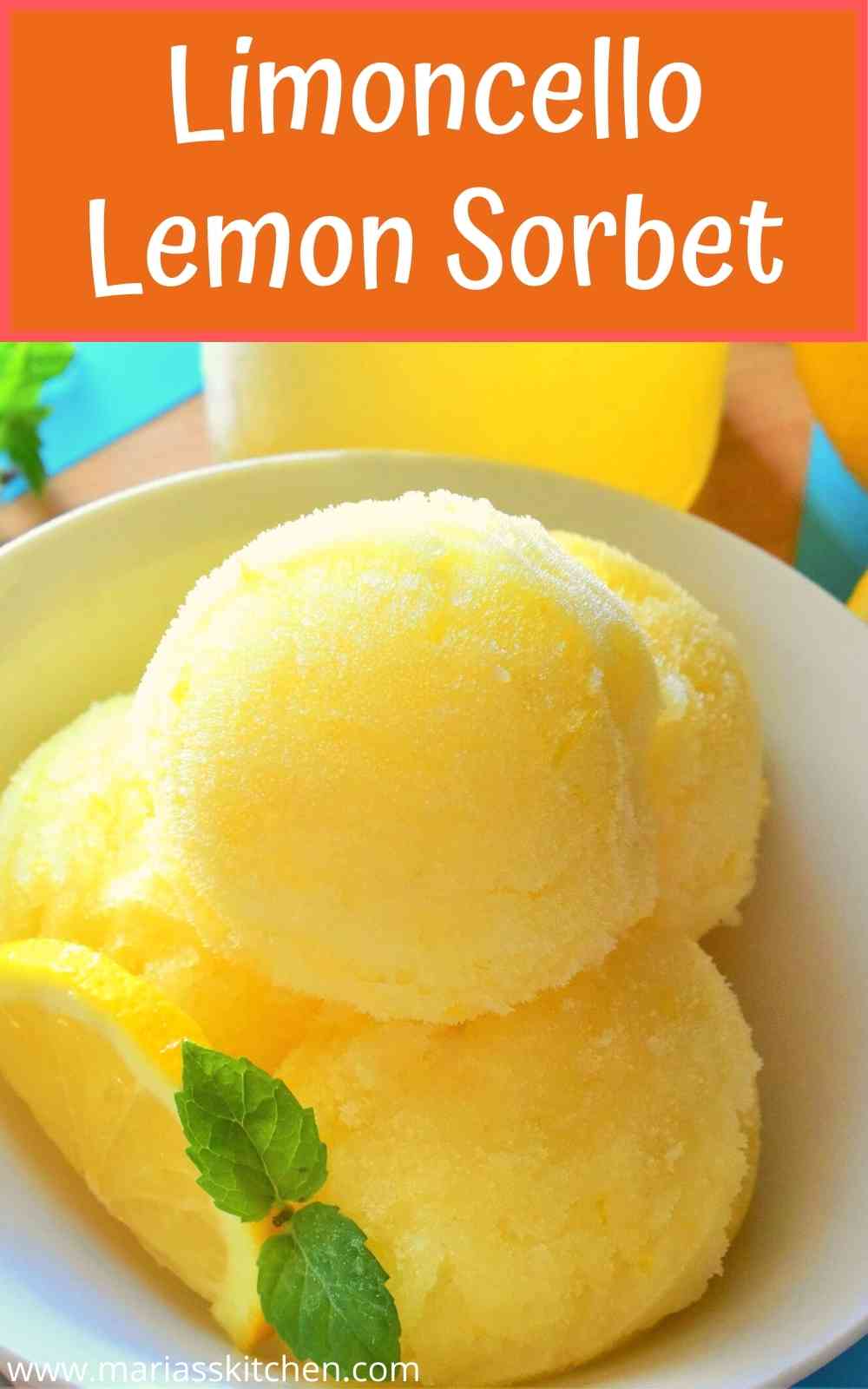 Easy & Delicious Limoncello Lemon Sorbet - Maria's Kitchen